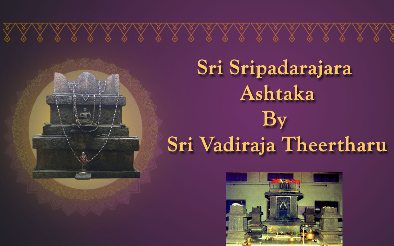 Sri Sripadaraja Astaka by Sri Vadiraja Theertharu